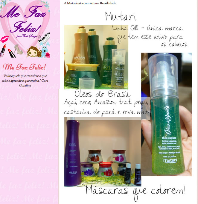 Blog Me faz feliz postou lançamentos Mutari na Hair Brasil que mais chamou sua atenção.